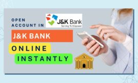 How to Instantly Open Account in JK Bank Online