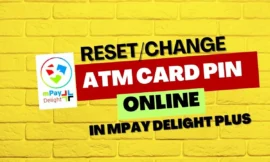 How to Reset or Change ATM card PIN in mPay Delight Plus